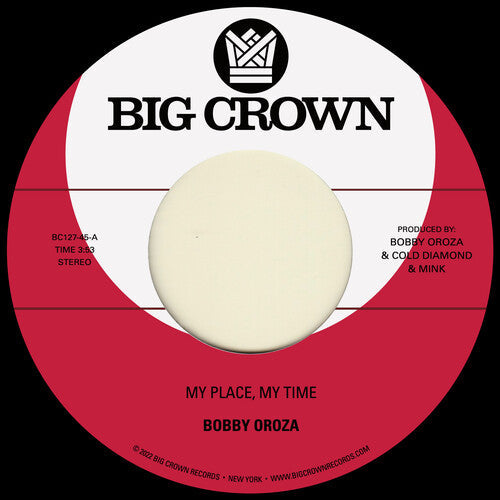 Bobby Oroza: My Place, My Time / Through These Tears - 7-INCH SINGLE