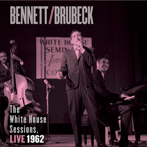 Bennett, Tony / Brubeck, Dave: The White House Sessions, Live 1962 - SUPER-AUDIO CD