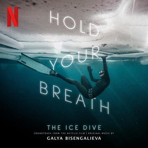 Galya Bisengalieva: Hold Your Breath: The Ice Dive - O.s.t. - COMPACT DISCS