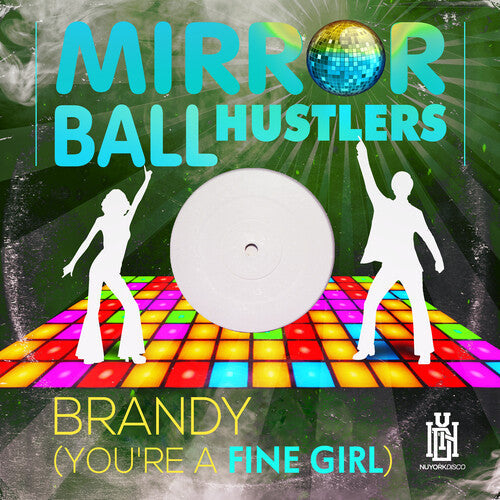 Mirror Ball Hustlers: Brandy (You're A Fine Girl) - COMPACT DISCS