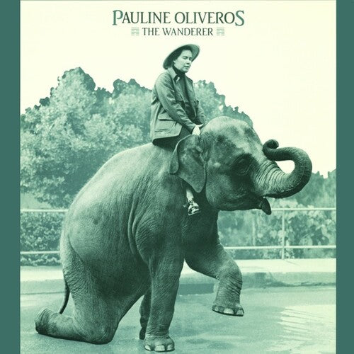 Pauline Oliveros: Wanderer - VINYL LP