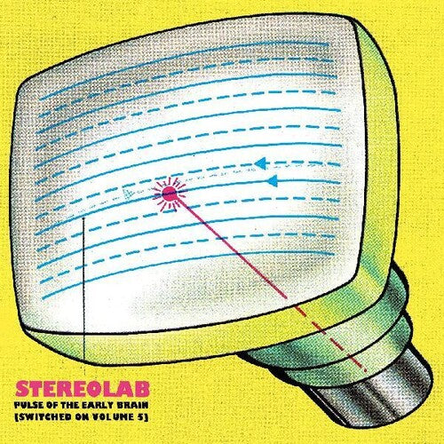 Stereolab: Pulse Of The Early Brain (switched On Volume 5) - VINYL LP