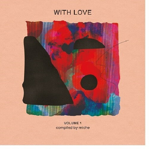 Various Artists: With Love Volume 1 : compiled by Miche (Various Artists) - COMPACT DISCS