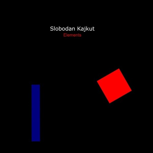 Slobodan Kajkut: Elements - VINYL LP