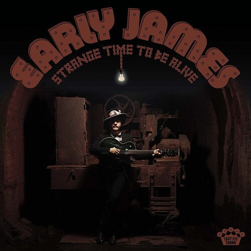 Early James: Strange Time To Be Alive - VINYL LP