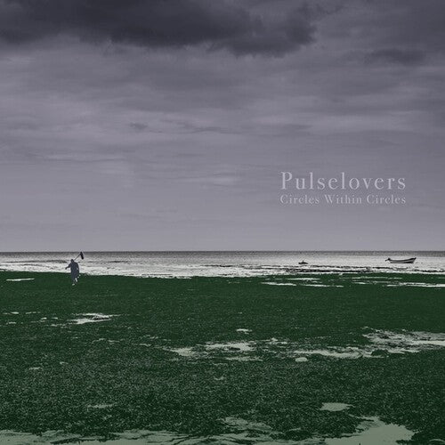 Pulselovers: Circles Within Circles - VINYL LP