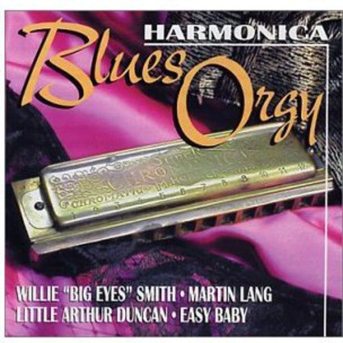 Little Arthur Duncan: Harmonica Blues Orgy - COMPACT DISCS