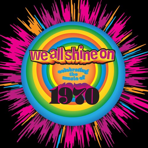 Various Artists: We All Shine On: Celebrating The Music 1970 (Various Artists) - COMPACT DISCS