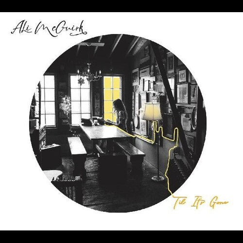 Ali McGuirk: Til It's Gone - COMPACT DISCS