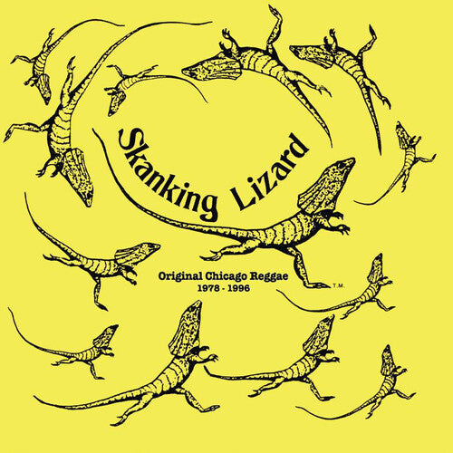 Skanking Lizard: Original Chicago Reggae 1978-1996 - VINYL LP