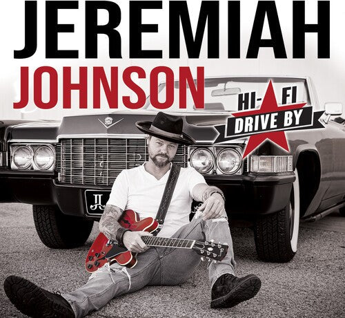 Jeremiah Johnson: Hi-fi Drive By - COMPACT DISCS