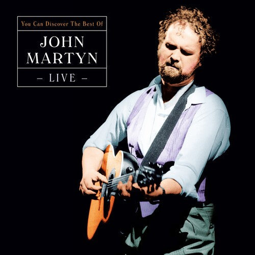 John Martyn: Can You Discover: Best Of Live - VINYL LP