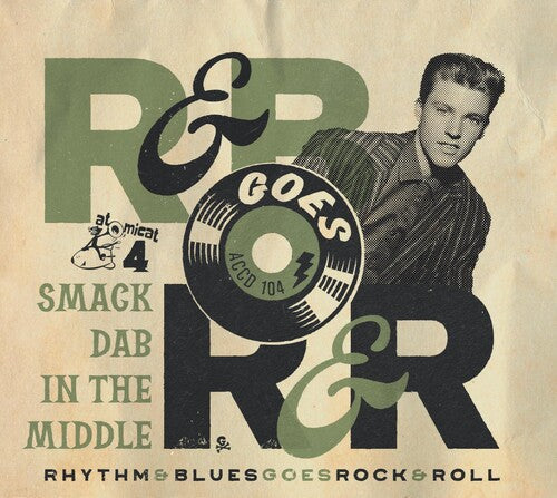 Various Artists: Rhythm & Blues Goes Rock & Roll 4: Smack Dub In The Middle (Various Artists) - COMPACT DISCS