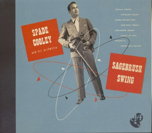 Spade Cooley: Sagebrush Swing - COMPACT DISCS