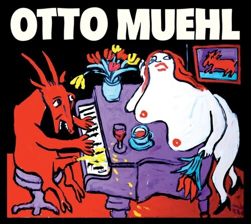 Otto Muehl: Musik - COMPACT DISCS