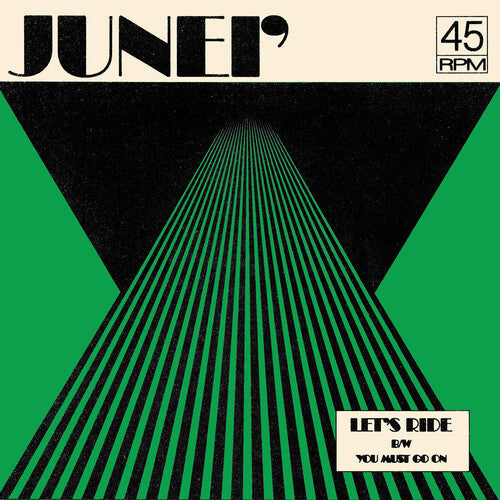 JUNEI': Let's Ride B/w You Must Go On - 7-INCH SINGLE