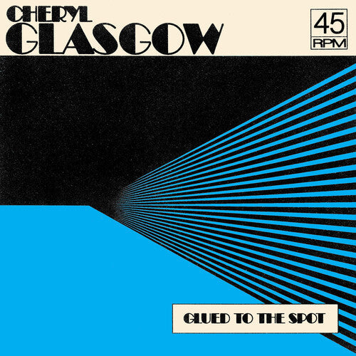 Cheryl Glasgow: Glued To The Spot - Clear Blue - 7-INCH SINGLE