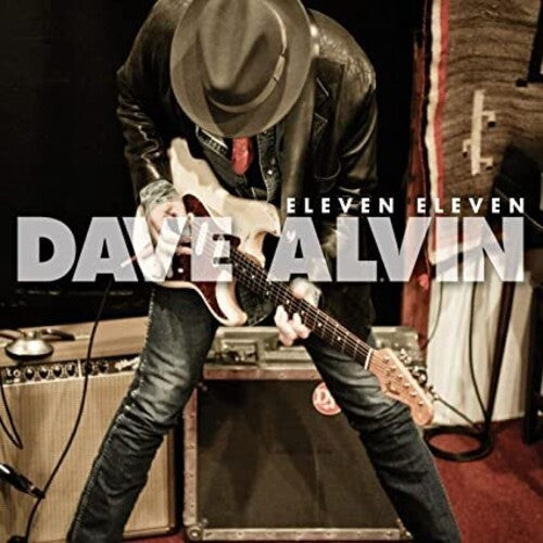 Dave Alvin: Eleven Eleven 11th Anniversary Expanded Edition - COMPACT DISCS