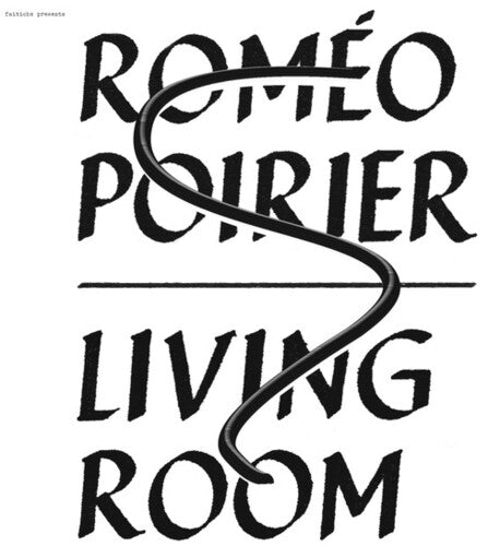 Romeo Poirier: Living Room - VINYL LP