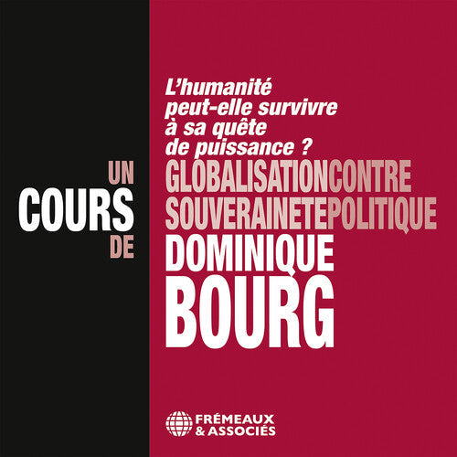Dominique Bourg: Globalisation - COMPACT DISCS