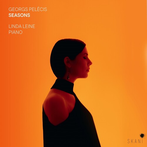Pelecis, Georgs / Leine, Linda: Georgs Pelecis: Seasons - COMPACT DISCS