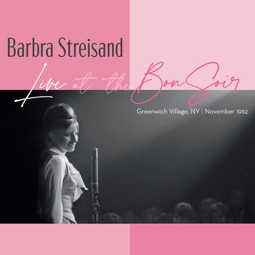 Barbra Streisand: Live at the Bon Soir, Greenwich Village, November 1962 - COMPACT DISCS