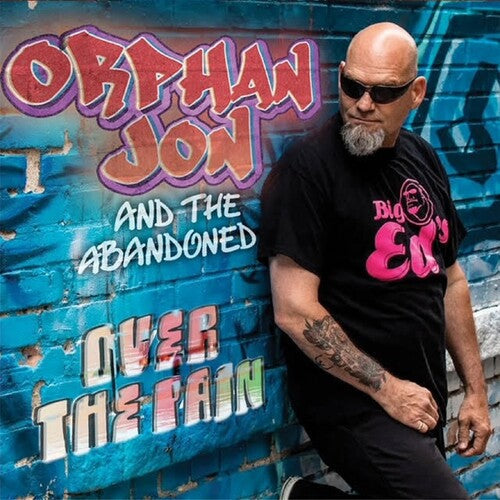 Orphan Jon & the Abandoned: Over The Pain - COMPACT DISCS