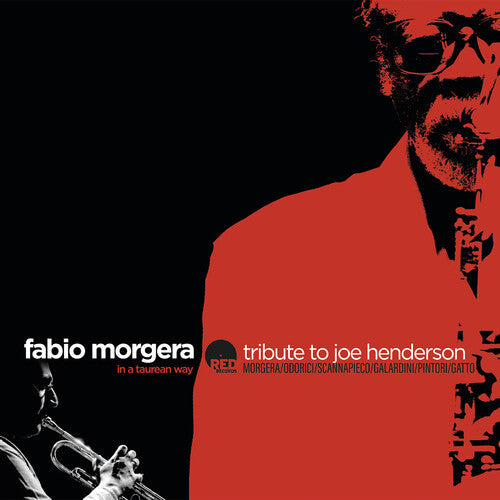 Fabio Morgera: In A Taurean Way: Tribute To Joe Henderson - COMPACT DISCS