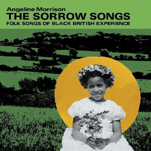 Angeline Morrison: The Sorrow Songs (Folk Songs Of Black British Experience) - COMPACT DISCS