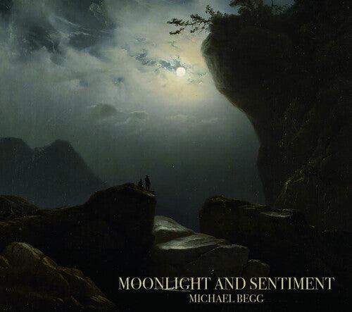 Begg, Michael: Moonlight And Sentiment - COMPACT DISCS