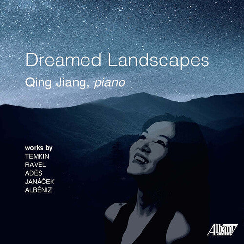 Qing Jiang: Dreamed Landscapes - COMPACT DISCS