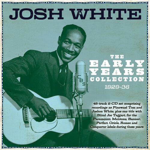 Josh White: The Early Years Collection 1929-36 - COMPACT DISCS