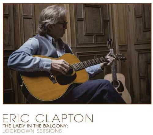 Eric Clapton: The Lady In The Balcony: Lockdown Sessions - COMPACT DISCS