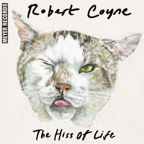 Robert Coyne: The Hiss Of Life - COMPACT DISCS