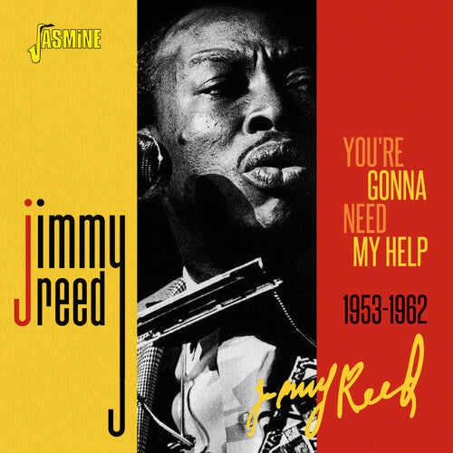 Jimmy Reed: You'Re Gonna Need My Help 1953-1962 - COMPACT DISCS