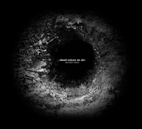 Dead Voices on Air: Abrader Redux - COMPACT DISCS