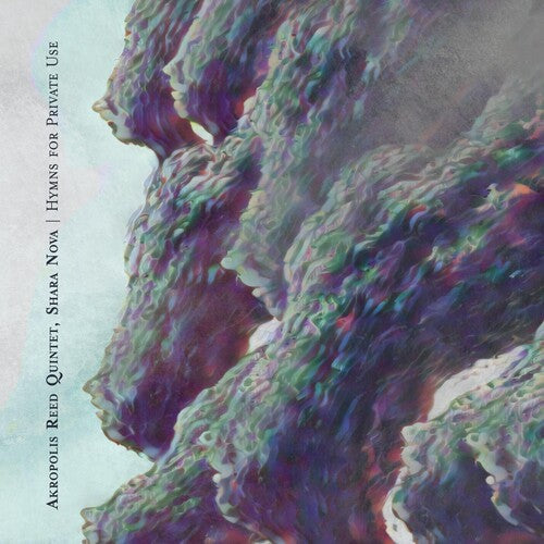 Akropolis Reed Quintet: HYMNS FOR PRIVATE USE - COMPACT DISCS
