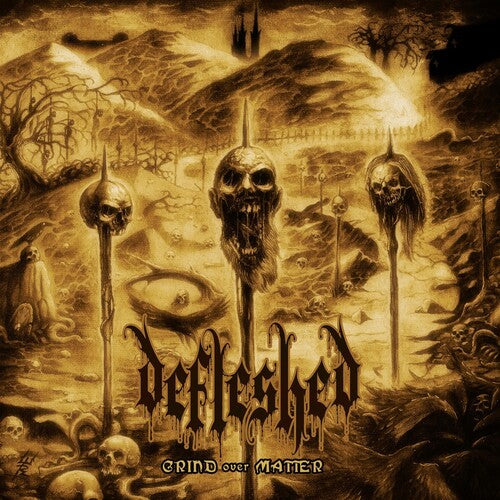 Defleshed: GRIND OVER MATTER - COMPACT DISCS
