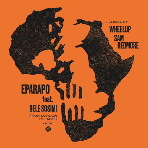 Eparapo Feat. Dele Sosimi: From London To Lagos - 12-INCH SINGLE