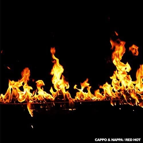 Cappo & Nappa: Red Hot - 12-INCH SINGLE