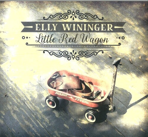 Elly Wininger: Little Red Wagon - COMPACT DISCS