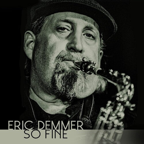 Eric Demmer: So Fine - COMPACT DISCS