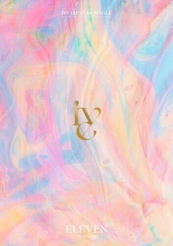 Ive: Eleven: Japanese Version - I Edition - COMPACT DISCS