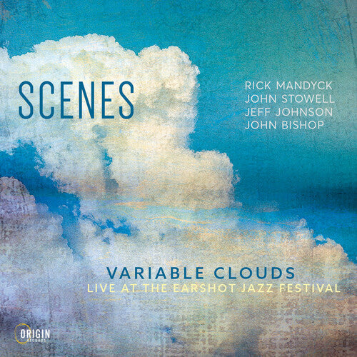 Scenes: Variable Clouds: Live At The Earshot Jazz Festival - COMPACT DISCS