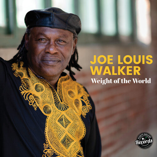 Joe Louis Walker: Weight of the World - COMPACT DISCS