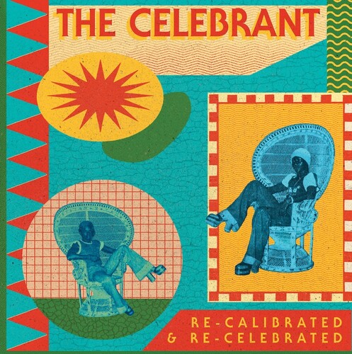 Celebrant: Re-calibrated & Re-celebrated - 12-INCH SINGLE