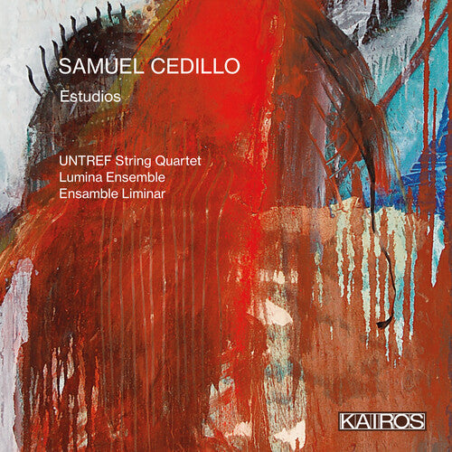 Untref String Quartet: Samuel Cedillo: Estudios - COMPACT DISCS