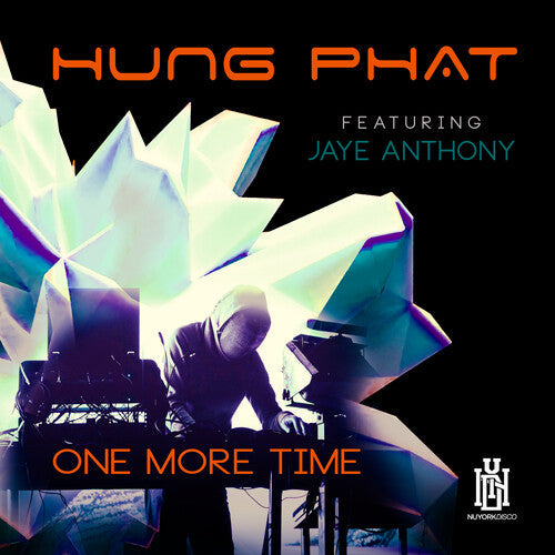 Phat,Hung Featuring Anthony, Jaye: One More Time - COMPACT DISCS