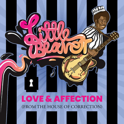 Little Beaver: Love & Affection (From The House Of Correction) - COMPACT DISCS