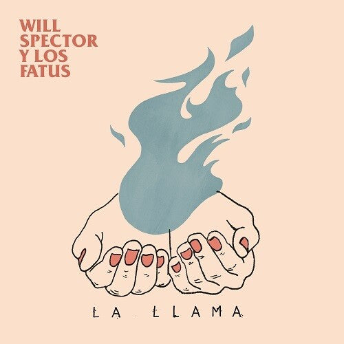 Spector, Will & Los Fatus: La Llama - VINYL LP
